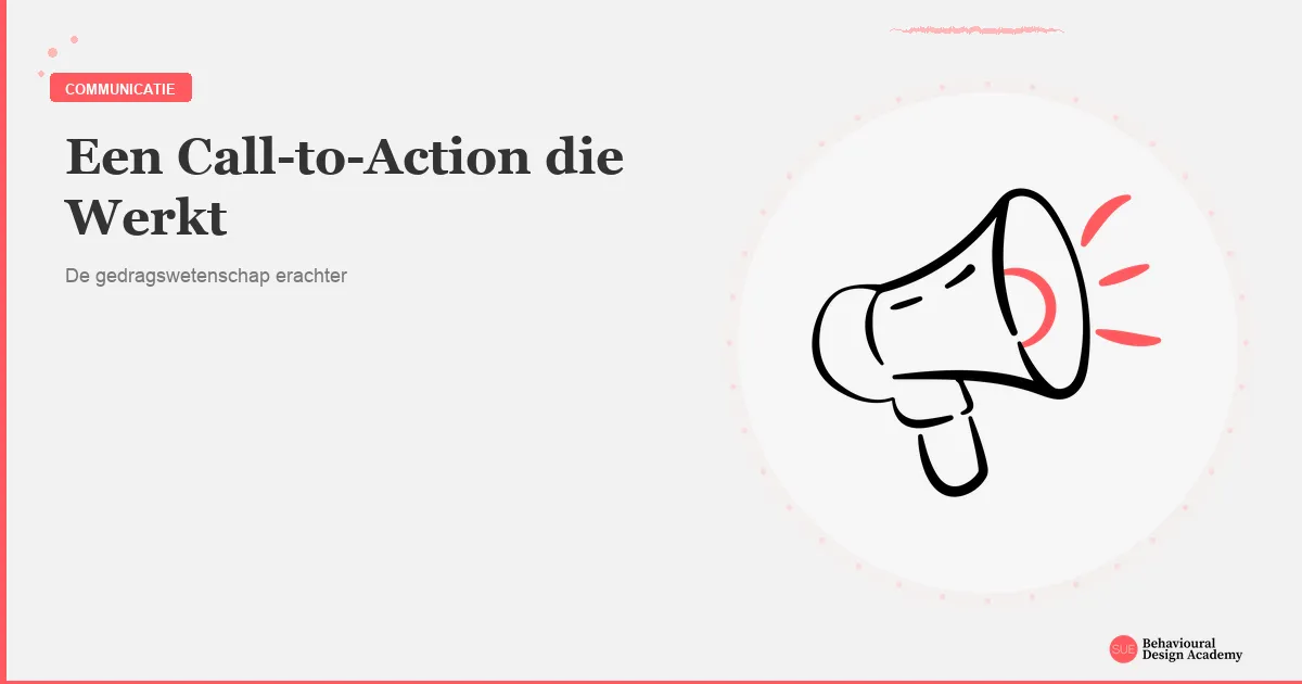 A call-to-action that works: the behavioural science behind it - SUE ...