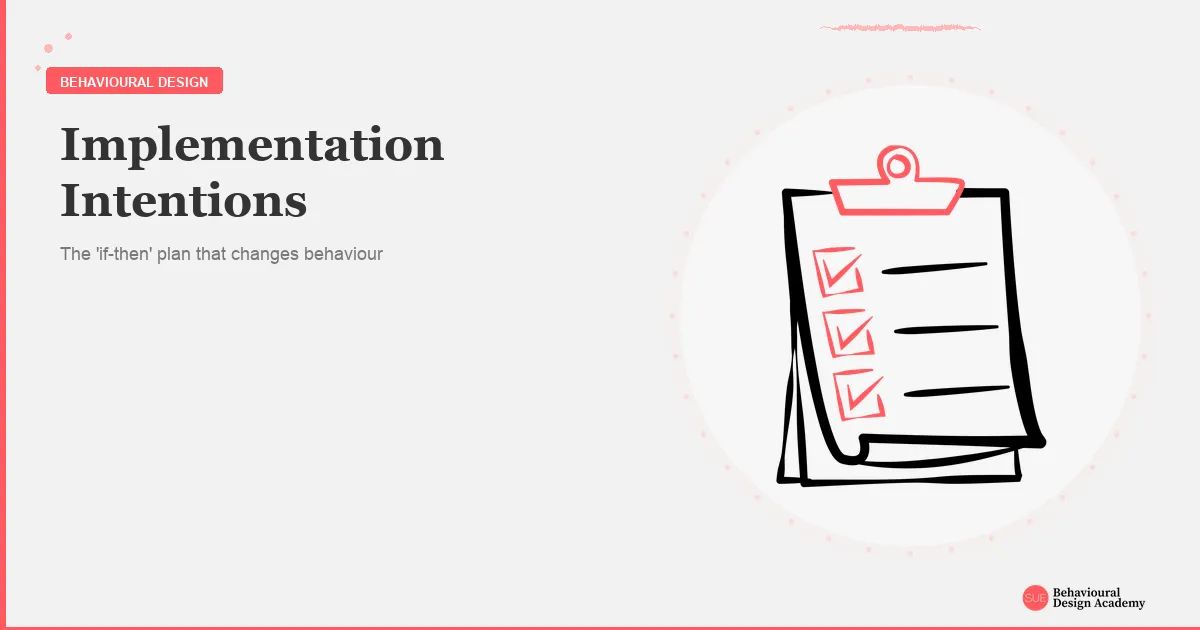 Setting Implementation Intention Implementation intentions explained: the if-then plan