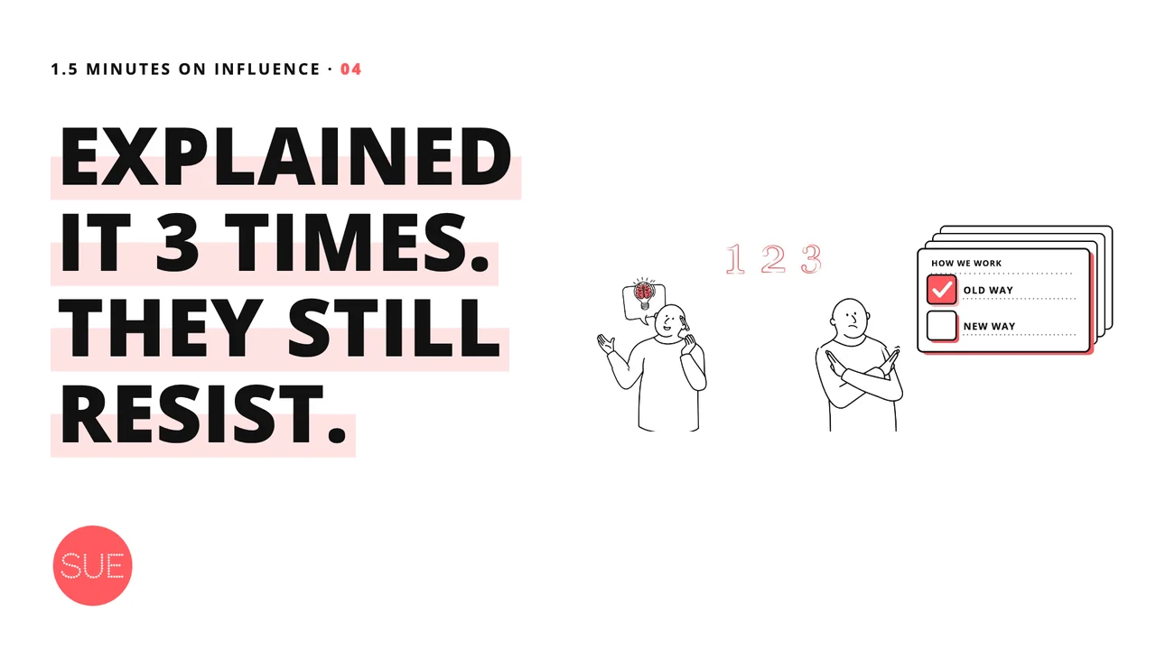 Film thumbnail: You’ve explained the change three times. And they still resist