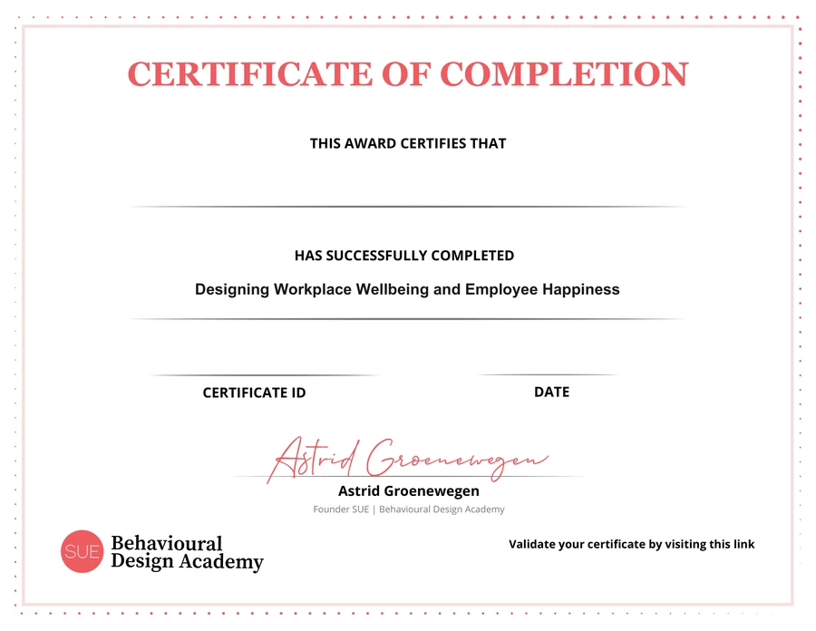 The SUE Behavioural Design Academy certificate for Designing Workplace Wellbeing and Employee Happiness